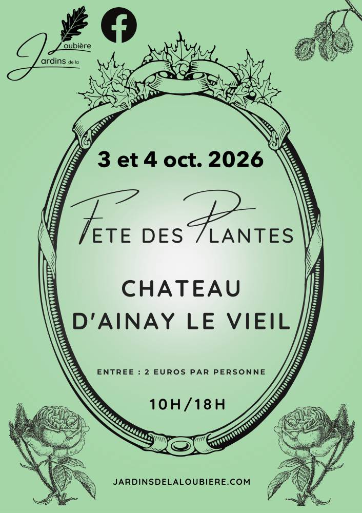 Fête des plantes avec Les jardins de la Loubière - Ainay-Le-Vieil Fête des plantes avec Les jardins de la Loubière - Ainay-Le-Vieil