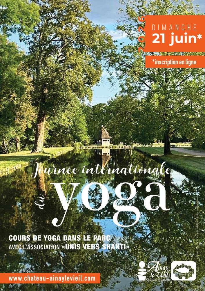 Journée internationale du Yoga au Château d’Ainay-le-Vieil - Ainay-Le-Vieil Journée internationale du Yoga au Château d’Ainay-le-Vieil - Ainay-Le-Vieil