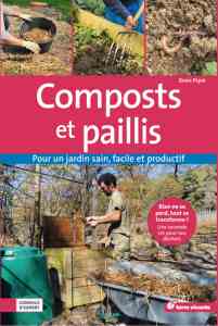 Composts et paillis - Denis Pépin