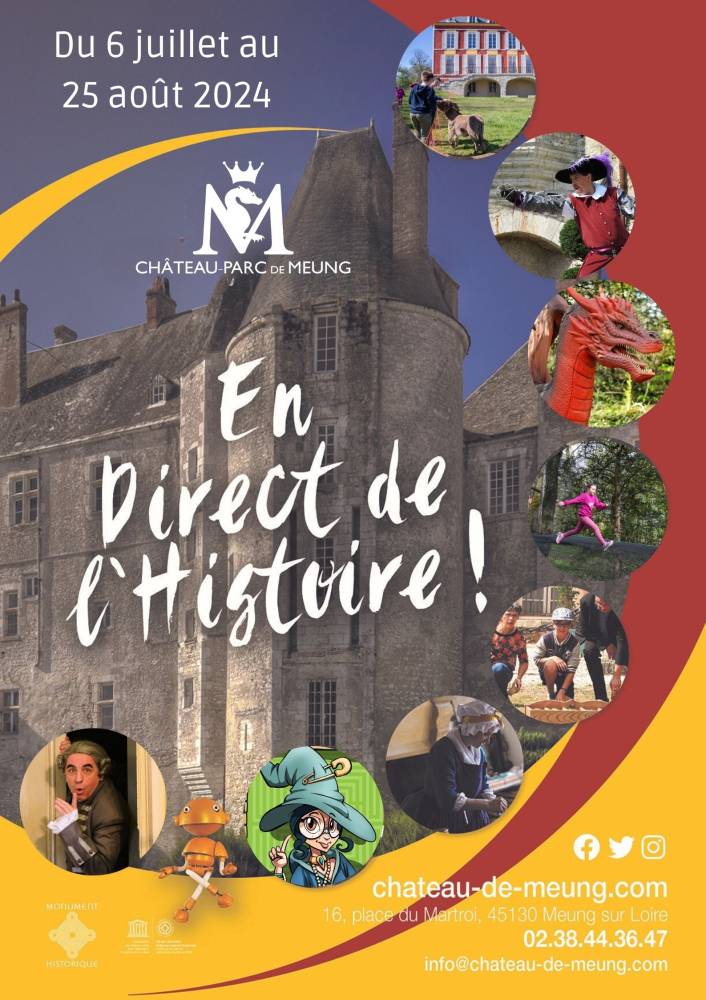 En Direct de l'Histoire ! - Meung-sur-Loire