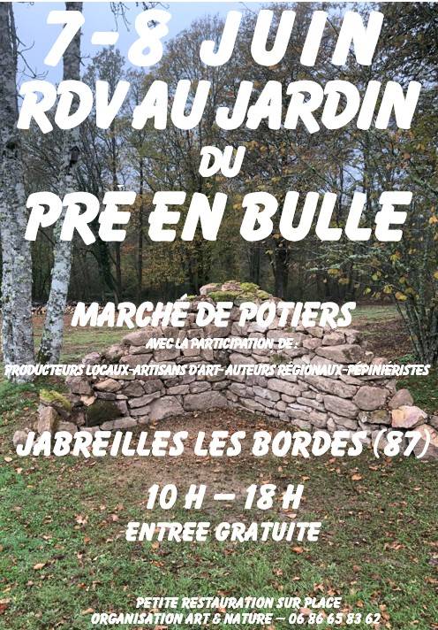 Rendez-vous au jardin du Pré en Bulle - JABREILLES LES BORDES