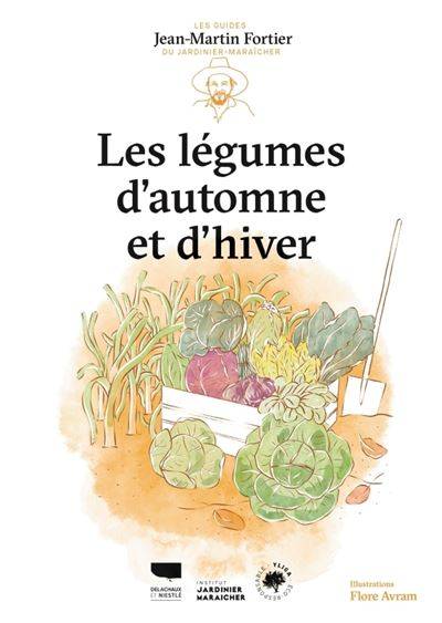 Les légumes d'automne et d'hiver - Jean-Marie Fortier