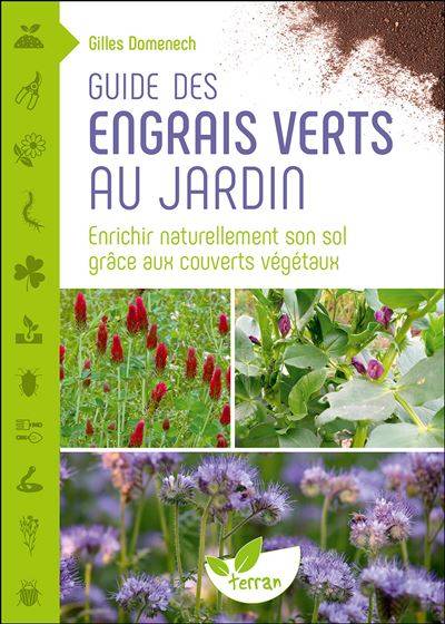 Guide des engrais verts au jardin - Gilles Domenech